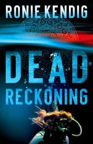 Book cover of Dead Reckoning by Author Ronie Kendig